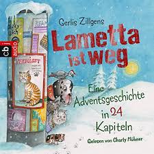 Yusf, lena, hanno, kevin, aylin, milena, jessica, daniel, ombi, finn, massimo, ben, sophie, leonie, kiana, ella, luca, alex, emmi und darja. Lametta Ist Weg Eine Adventsgeschichte In 24 Kapiteln Horbuch Download Amazon De Gerlis Zillgens Charly Hubner Random House Audio Deutschland Audible Audiobooks