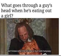 Who Eats Out Meme By Mtg0897 Memedroid
