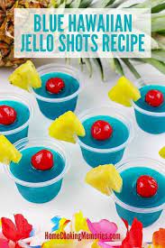 Blue Hawaiian Jello Shots Recipe Recipe Jello Shot Recipes Shot Recipes Blue Hawaiian Jello Shots