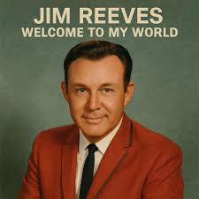 Jim Reeves Full Song Welcome to My World Full Music Video