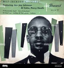 Milt Jackson All Stars ft. Jay Jay Johnson, Al Cohn, Percy Faith, Brunswick  86 951 LPB Mono, 1957, 10 inch