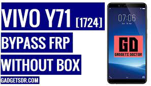 It's very simple how to bypass frp forget google account vivo y71. Unlock Frp Vivo Y71 Easily Vivo 1724 Frp File Gsm Doctor