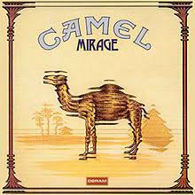 No one knows how far it is we have to go because every step we take reveals some more but we'll keep right on as far as the eye can see over there where. Mirage Camel Album Wikipedia
