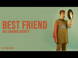 Genius is the world's biggest collection of song lyrics and musical. Best Friend Rex Orange County Lyrics Chords Chordify