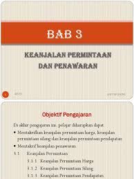 Notes nota mikroekonomi bab keanjalanpermintaan dan penawaran keanjalan permintaan definisi keanjalan permintaan adalah mengukur peratus perubahan dalam. Bab 3 Keanjalan Permintaan
