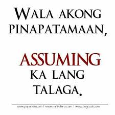 Ang Tamaan Guilty Tagalog Love Quotes Tagalog Quotes Hugot Funny Patama Quotes