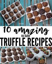 10 Amazing No Bake Truffles Recipes Roundup No Bake Truffles Truffle Recipe Dessert Truffles