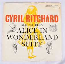 Alice in Wonderland Suite by Cyril Ritchard, Alec Wilder LP (RLP-12-822)  VG+  G