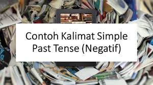 Contoh dialog bahasa inggris menggunakan 'past tense' beserta artinya oleh yona may diposting pada 19/12/2020 contoh dialog bahasa inggris menggunakan 'past tense' beserta dengan artinya lengkap 30 Contoh Kalimat Simple Past Tense Positif Negatif Tanya