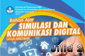 Maybe you would like to learn more about one of these? Buku Simulasi Dan Komunikasi Digital Simkomdig Jilid 2 Smk Kelas X Jadiguru Com