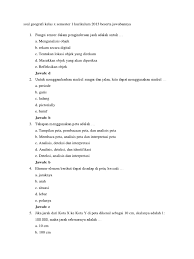Berikut, contoh soal pg pai kelas x semester 1 dan kunci jawabannya, untuk siswa sma/ma/smk/mak/sederajat, dimulai dari soal nomor 91 sampai dengan 100. Soal Geografi Kelas X Semester 1 Kurikulum 2013 Beserta Jawabanny1