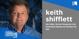 Like Father, Like Son: Growing Up in the Construction Industry and Choosing  Your Path