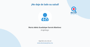 María Adela Guadalupe Garcés Martínez, Angiologo en Cuauhtémoc