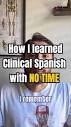 Alejandro | Spanish for Phyiscal Therapy | Learning clinical ...