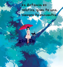 La Distancia Es Relativa Quien Te Ama Siempre Te Encuentra Frases Guapas Frases De Sabiduria Frases Memorables