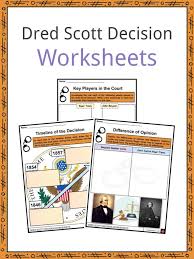 College student aces final exam by just answering 'racism!' to every question. Dred Scott Decision Facts Worksheets About Dred Scott For Kids