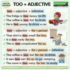 too adjective infinitive woodward english