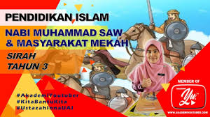 Akhlak nabi muhammad disaat kesulitan dan kemenangan. Nabi Muhammad Saw Dan Masyarakat Mekah Sirah Tahun 3 Youtube