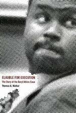 Eligible for Execution : The Story of the Daryl Atkins Case by Thomas G.  Walker (2008, Trade Paperback) for sale online