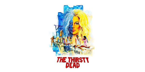 The Thirsty Dead - Movies on Google Play