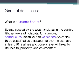 What Are Tectonic Hazards And What Causes Them Ppt Download