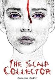 The Scalp Collector by Suzanne Smith (Book Review)
