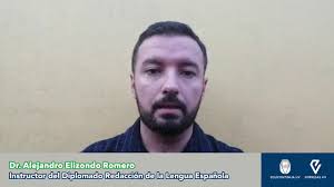 EL MTRO. ALEJANDRO ELIZONDO ROMERO IMPARTIRÁ EL MÓDULO IX. REDACCIÓN Y  NUEVAS TECNOLOGÍAS