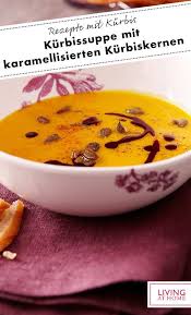 Kurbissuppe Mit Karamellisierten Kurbiskernen Rezept Rezepte Lebensmittel Essen Kurbiskerne