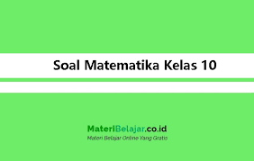 Soal Smk Kelas 10 Ilmusosial Id