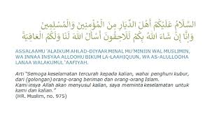 Bagi semua umat muslim itu sunnah, berdasarkan keterangan dalam. Doa Ziarah Kubur Adab Berada Di Area Pemakaman Pontren Com