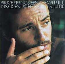 NOVEMBER 1973 (50 YEARS AGO) Bruce Springsteen: The Wild, the Innocent &  the E Street Shuffle is released. # ALL THINGS MUSIC PLUS+ 5/5 # Allmusic  5/5 # Rolling Stone (see original