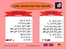 For more information and source, see on this link : Azan I Qamah