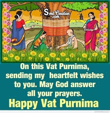 , gujarat ve uttar pradesh'in bazı bölgeleri. Happy Vat Purnima Wish Smitcreation Com