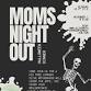 Mom’s Night Out Dinner! event image