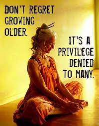 I Am So Happy To Be A Senior Citizen I Only Wish Everyone Could Live Long And Find Happiness In Being Older Words Inspirational Quotes Life Quotes
