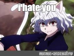 Hey this is a hunter x hunter discord server where you can chat about hunter x hunter share memes and share edits you can role play and pick your favroite people from hunter x hunter! Create Meme Hunter X Hunter 3 Hunter X Hunter The Cat Hunter X Hunter Nefelpitou Pictures Meme Arsenal Com