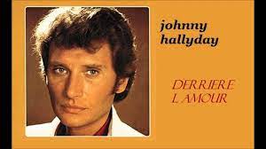 Extraits, infos, charts, titres, écouter et télécharger. Johnny Hallyday Derriere L Amour Youtube