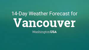 The national weather service is forecasting a high temperature of 112 degrees, well above the hottest ever recorded at pearson field. Vancouver Washington Usa 14 Day Weather Forecast