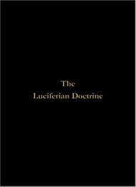 Maybe you would like to learn more about one of these? The Luciferian Doctrine By Anonymous