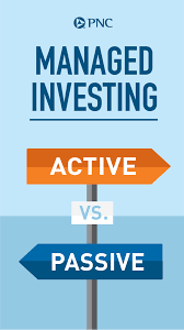 For Many Investors The Choice Between Active And Passive Investment Management Comes Down To Cost Click Through To Pnc C Smart Finances Investing Smart Money