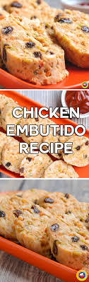 Special Chicken Embutido Recipe Recipe Embutido Recipe Recipes Food