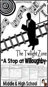 A Stop At Willoughby Twilight Zone Episode Lesson Middle High School Literature Lessons Ela Lesson Plans Ela Lesson