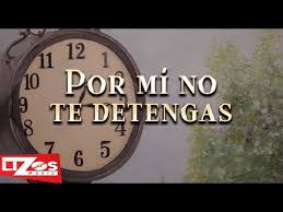 Banda Ms Por Mi No Te Detengas Letra Youtube Radio Deejay Songs Music Songs