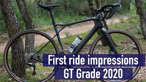 Gt Grade 2020 First Ride Impressions