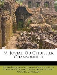 M. Jovial, Ou C'huissier Chansonnier : Marie-Emanuel-Guillaume-Marguerite  Et a, Choquart, Adolphe: Amazon.sg: Books