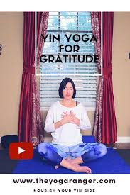Free 35 Min Yin Yoga For Gratitude Compassion Heart Lung Pericardium Meridians Yin Yoga Types Of Yoga Yoga Poses For Men