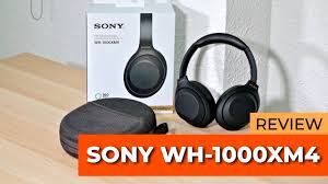 review sony wh 1000xm4 sony nuevos auriculares auriculares