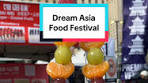 Get ready to savor the flavors of @DreamAsiaFoodFest this ...