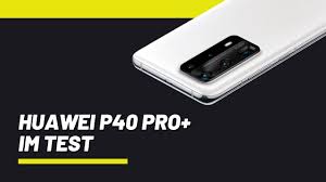 Huawei matebook x pro 2021. Huawei P40 Pro Plus Im Test Home Of Smart