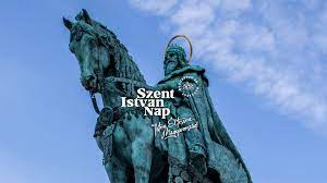 50 nappal húsvét után augusztus 15. Szent Istvan Nap Programok Augusztus 20 Budapest